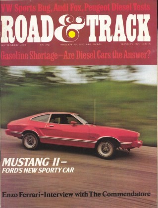 ROAD & TRACK 1973 SEPT - MUSTANG Spcl, SIATA, ENZO
